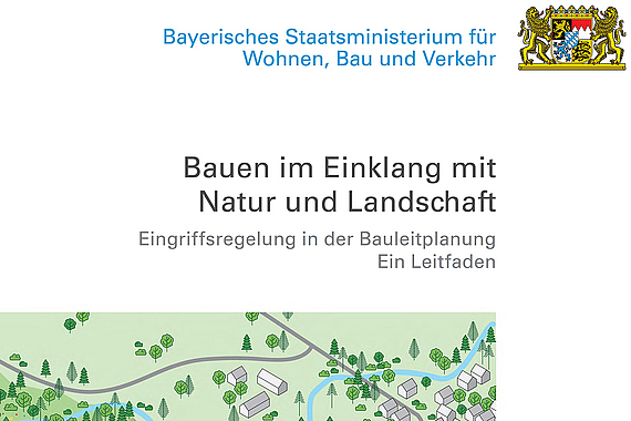 Leitfaden Eingriffsregelung in der Bauleitplanung © StMB